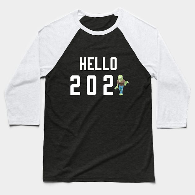 Hello 2021 zombie Baseball T-Shirt by DesStiven